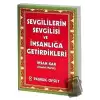 Sevgililerin Sevgilisi ve İnsanlığa Getirdikleri (Sohbet-029)