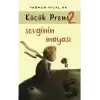 Sevginin Mayası - Küçük Prens 2