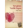 Sevginin Varlık Yapısı