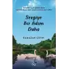 Sevgiye Bir Adım Daha