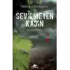 Sevilmeyen Kadın