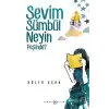 Sevim Sümbül Neyin Peşinde?