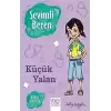 Sevimli Beren: Küçük Yalan - Doğru Söylemek