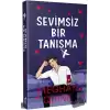 Sevimsiz Bir Tanışma