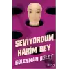 Seviyordum Hakim Bey