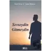 Sevseydin Gitmezdin