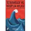 Seyahatler ve Kaşifler Atlası