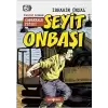 Seyit Onbaşı: Çanakkale Yiğidi (Ciltli)