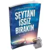 Şeytanı İşsiz Bırakın