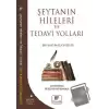 Şeytanın Hileleri ve Tedavi Yolları