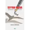 Seyyah Yazar / Gezerken Gördüklerim