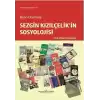 Sezgin Kızılçelik’in Sosyolojisi