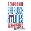 Sherlock Holmes - Bütün Hikayeler 2 (Ciltli)