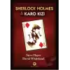 Sherlock Holmes : Karo Kızı