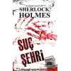 Sherlock Holmes - Suç Şehri