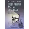 Siber Alemin Avatar Çocukları