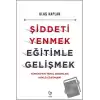 Şiddeti Yenmek, Eğitimle Gelişmek