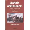 Şiddetin Görünümleri- Toplumsal ve Siyasal Şiddet Kültür-Politik Şiddet Likidite Şiddeti