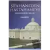 Şifahaneden Hastahaneye