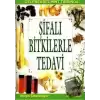 Şifalı Bitkilerle Tedavi