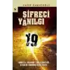 Şifreci Yanılgı- Hurufilik Tasavvuru -Harf Gizemciliği ve Kur´an Yoru