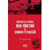 Sigortacılık Sektöründe Risk Yönetimi Ve Sermaye Yeterliliği