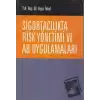 Sigortacılıkta Risk Yönetimi ve AB Uygulamaları