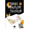 Sihirli Hikayelere Yolculuk