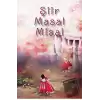 Şiir Masal Misal