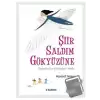 Şiir Saldım Gökyüzüne