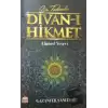 Şiir Tadında Divan-ı Hikmet: Ahmed Yesevi