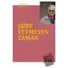 Şiire Yetmeyen Zaman