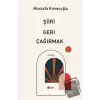 Şiiri Geri Çağırmak