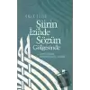 Şiirin İzinde Sözün Gölgesinde