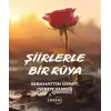 Şiirlerle Bir Rüya