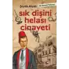 Sık Dişini Helası Cinayeti