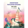 Sıkıntıdan Patlayan Kasaba