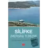 Silifke (Mersin) Turizmi