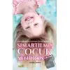 Şımartılmış Çocuk Sendromu