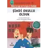 Şimdi Okullu Olduk