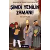 Şimdi Yenilik Zamanı