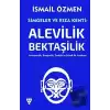 Simgeler ve Rıza Kenti: Alevilik - Bektaşilik 2. Cilt