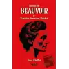 Simone De Beauvoir ile Varoluş Amacını Keşfet