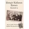 Şimşir Kafanın Esrarı