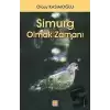 Simurg Olmak Zamanı