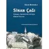 Sinan Çağı: Osmanlı İmparatorluğunda Mimari Kültür (Ciltli)