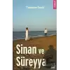 Sinan ve Süreyya