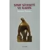 Sınıf Siyaseti ve Kadın