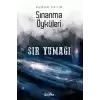 Sır Yumağı - Sınanma Öyküleri