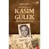 Sıradışı Bir Siyasetçi : Kasım Gülek